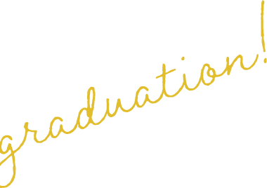 graduation!